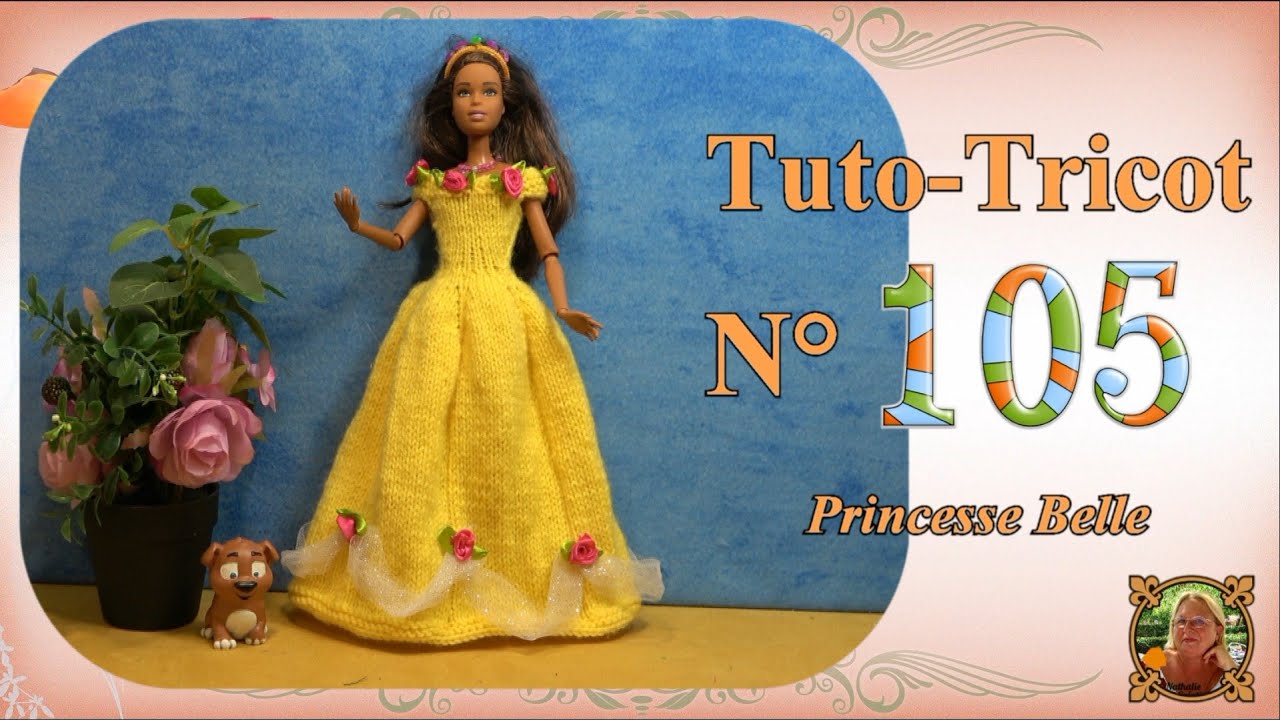 🥢 Tuto Tricot N°105 | 👸 Princesse Belle