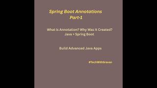 Spring Boot Annotations Part 1 | What is AnnotationJava + Spring Boot|Beginner to Advanced