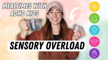 How Sensory Needs Affect Eating For Kids With ADHD