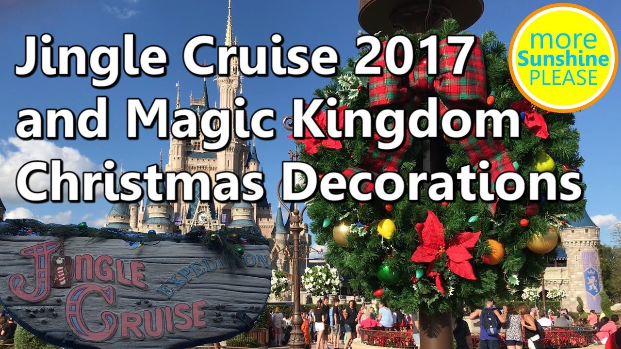 jingle cruise 2017 and magic kingdom christmas decorations youtube - Magic Kingdom Christmas Decorations 2017 jingle cruise 2017 and magic kingdom christmas decorations youtube - Magic Kingdom Christmas Decorations 2017