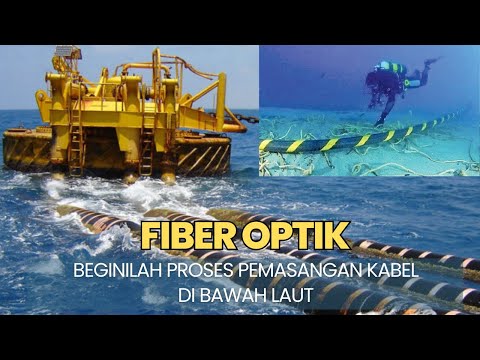 Fiber Optics - Here Is the Submarine Cable Installation Process