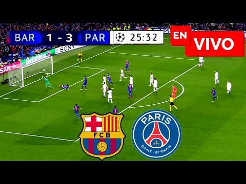 🔴 Barcelona vs PSG EN VIVO / Champions League