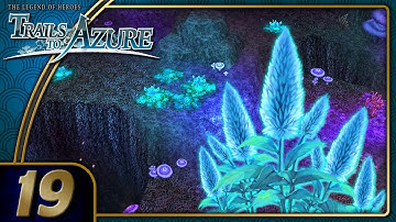 Trails to Azure | The Deserted Mine | Part 19 (PC - Geofront, Let