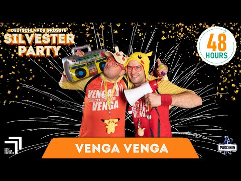 VENGA VENGA | Deutschlands Größte Silvester-Party | hosted by 48HOURS & 2Nights1Stream