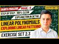 Exercise 2.3 | Linear Patterns | Linear Polynomials | Class 9 Ganita Manjari | Chapter 2 Maths
