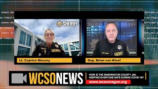 WCSO NEWS Video Podcast Ep. 2: How our jail is adapting to COVID-19 & focusing on mental health