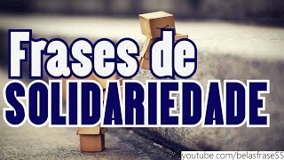 Frases De Solidariedade Ajude O Próximo