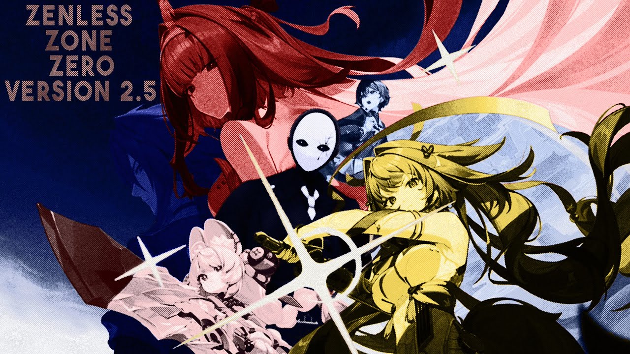 ZENLESS ZONE ZERO - IT'S 2.5 TIME BABYYYYYYY