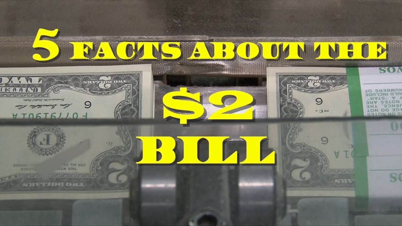 2 Bills 5 Basic Facts You Probably Don T Know Youtube - 2 bills 5 basic facts you probably don t know