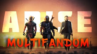 Multifandom | Arise