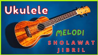 Download lagu Sholawat Jibril melodi ukulele senar 3
