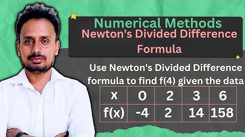 Interpolation Formula: Newton divided difference interpolation (Part 1 of 4)