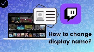 How to change display name on Twitch?