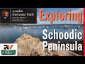 RV Trip to Acadia National Park &amp; Schoodic Peninsula