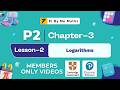 P2 | Ch3 | Lesson2 | Logarithms | Pure mathematics2 | WMA12 | Pearson Edexcel