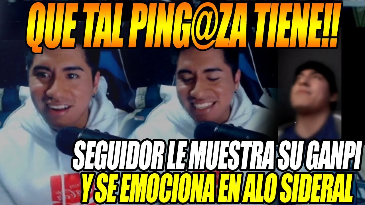 ALO SIDERAL!! SEGUIDOR LE MUESTRA SU GANPI A SIDERAL Y SE EMOCIONA POR SU TREMENDA CHALA