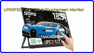REVIEW (2026): UPERFECT 18.5" 120Hz Touchscreen Monitor. ESSENTIAL details.