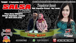 Live Streaming SALSA MUSIC | Tasyakuran Rumah Bpk. Suparno (Parno) - Ibu Tonah | Cirebon | Siang