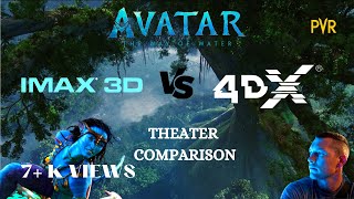 Avatar IMAX 3D vs  4Dx || THEATER COMPARISON || AVATAR