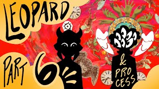 LEOPARD Part 6 & Process || TWISTED-DOCTOR MAP