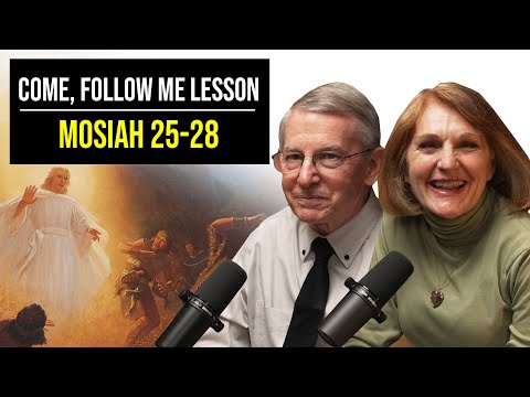 Mosiah 2528 | May 27June 2 | John W. Welch And Lynne Hilton Wilson | Come Follow Me Book Of Mormon