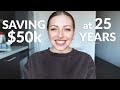 I've Saved Over $50,000 By Age 25 - How Long Will It Take To Reach $100,000?