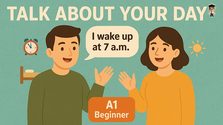 English in Daily Life - Talk About Your Day in English | A1 Beginner Speaking Practice