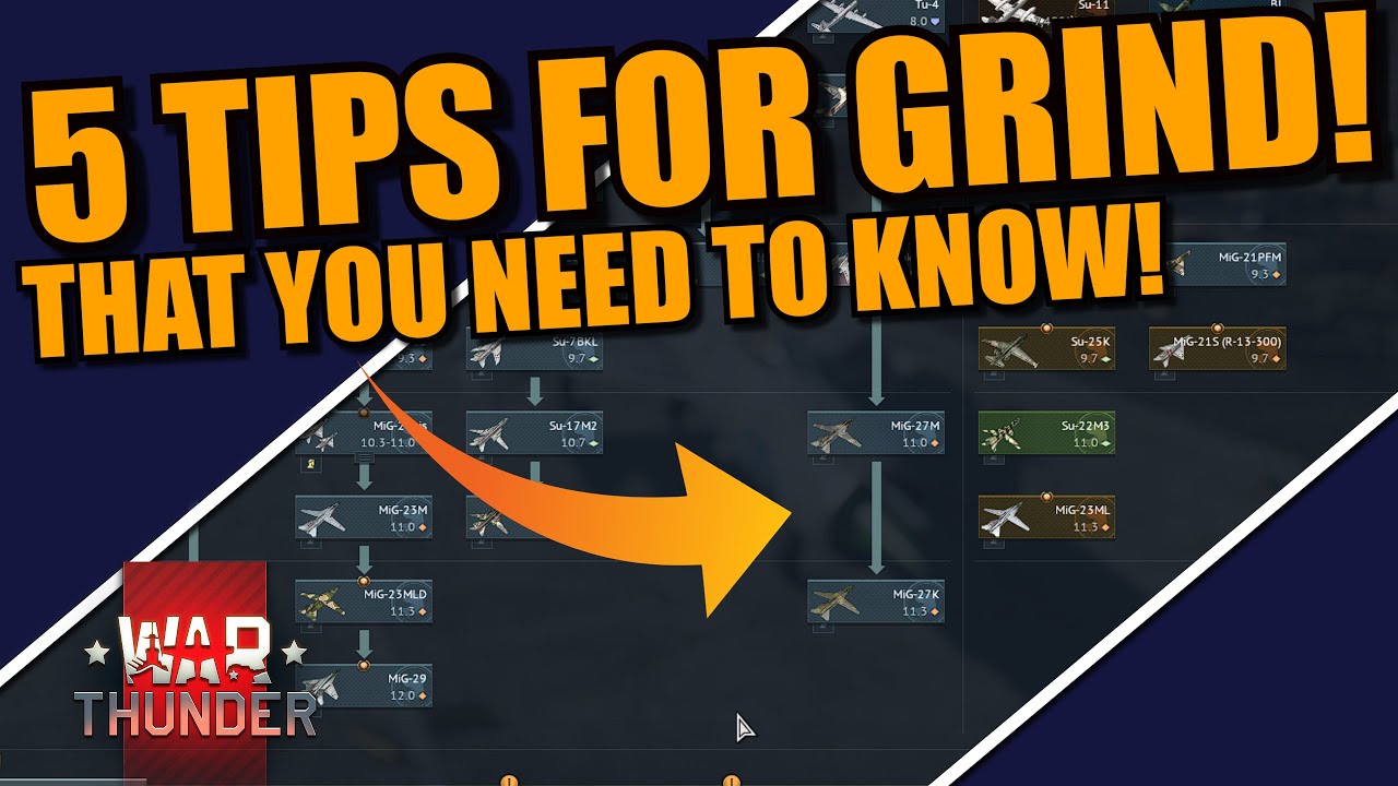 War Thunder HOW TO GRIND? 5 MAJOR TIPS that you NEED to know to