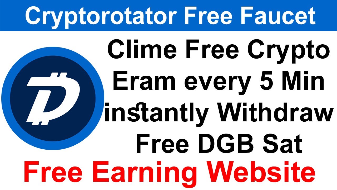 cryptorotator.website Earn Free DGB Every 5 Minute Unlimited Clime Per Day Online Millionaire