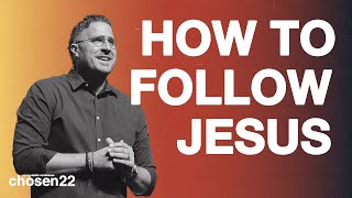 HOW TO FOLLOW JESUS | JONATHAN POKLUDA