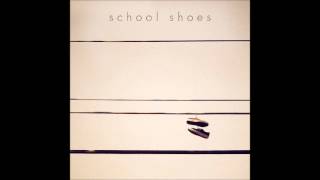 School Shoes - Cults chords