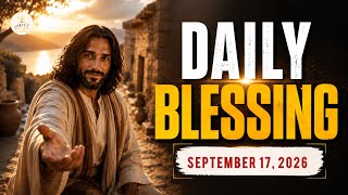 DAILY BLESSING | SEPTEMBER 17, 2026 | Jesus Is the Way
