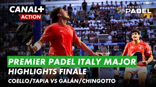Premier Padel Italy Major Highlights | Finale mannen | Coello/Tapia vs Galán/Chingotto