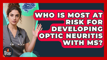 Who Is Most at Risk for Developing Optic Neuritis With MS? | MS Support Network
