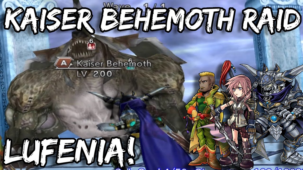 Kaiser Behemoth Raid LUFENIA Zero Boss Turn Run! (Leo, Lightning, Garland) [DFFOO]