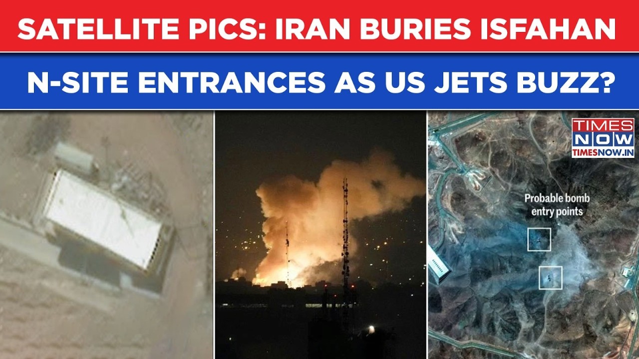 Iran Satellite Pics Show Khamenei Buries Isfahan N-Site Entrances Amid US Strike Fears As Jets Buzz?