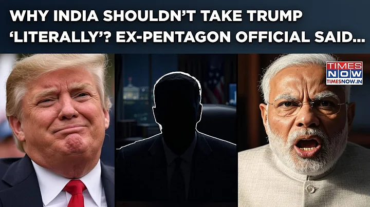 Why India Shouldn’t Take Trump ‘Literally’? Watch: Ex-Pentagon Official Exposes ‘Braggart’ US Prez