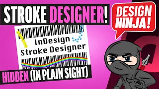 Explore InDesign's HIDDEN Stroke Designer!