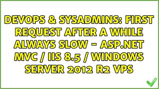 First request after a while always slow - ASP.NET MVC / IIS 8.5 / Windows Server 2012 R2 VPS