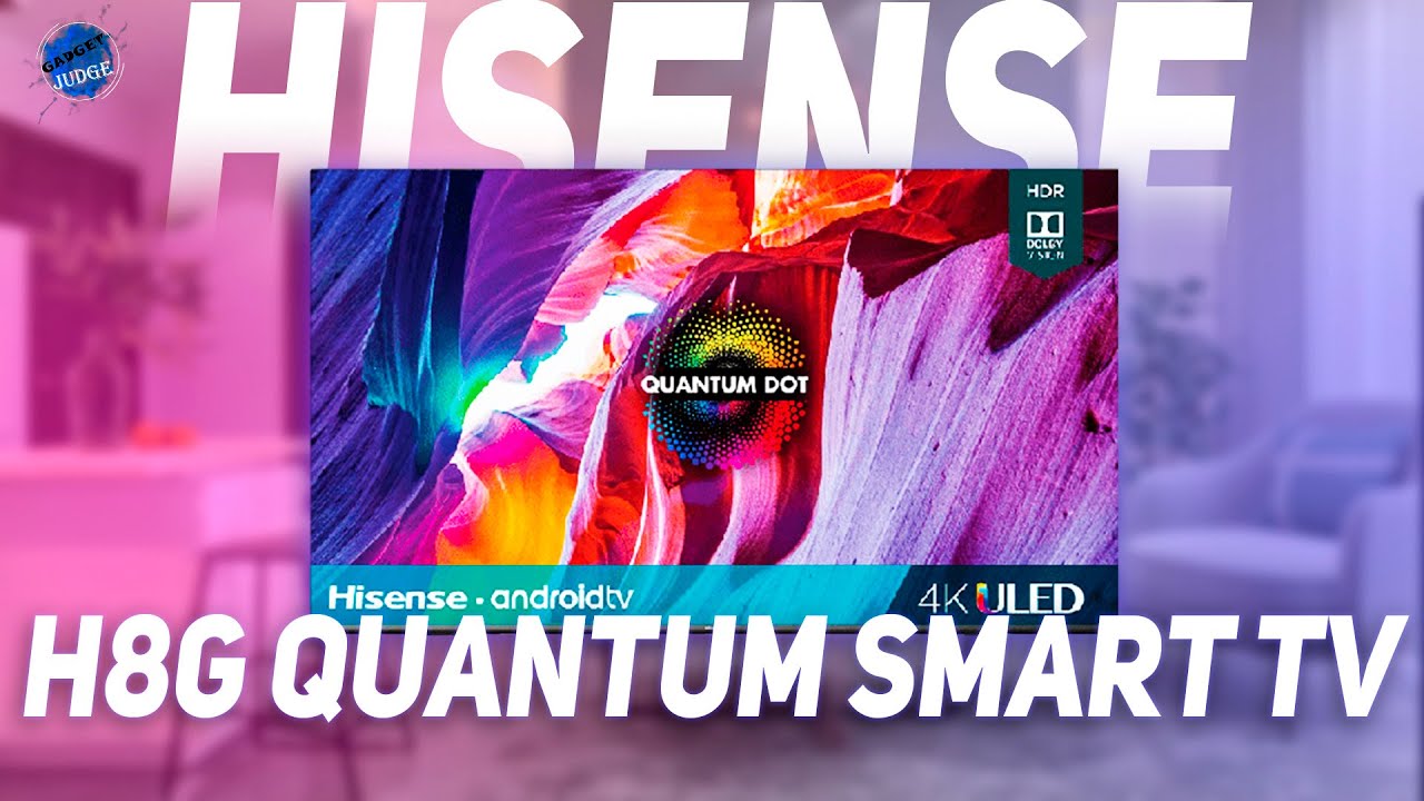 Hisense выпустила умный телевизор 🕳 под названием H8G Quantum 🌐