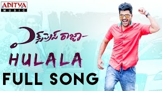 Hulala Full Song || Express Raja Songs || Sharwanand, Surabhi, Merlapaka Gandhi chords