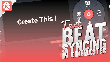 Text Beat Syncing On Kinemaster ! Beat sync on kinemaster | Make Beat Sync Text Animation