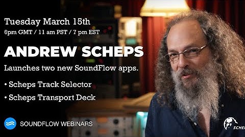 Andrew Scheps launches 2 new SoundFlow apps!
