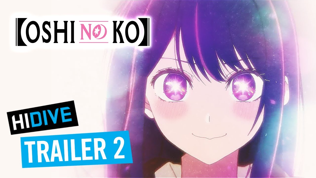 Oshi no Ko Trailer 1