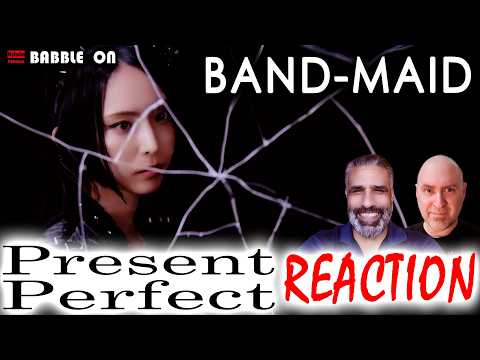 BAND-MAID - PRESENT PERFECT Reaction by Indie Filmmakers #saiki #kanami #miku #akane #misa 🔥🔥🤘😁🤘🔥🔥