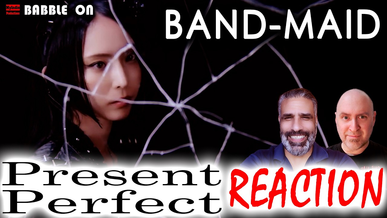BAND-MAID - PRESENT PERFECT Reaction by Indie Filmmakers 