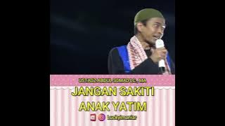 JANGAN SAKITI ANAK YATIM ceramah USTADZ ABDUL SOMAD TERBARU TERLUCU. SAYANGI ANAK YATIM