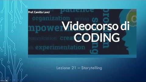 Corso di coding base Lezione 21 - Storytelling