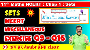 #15 Sets NCERT Miscellaneous Exercise  Q9 to Q16 Class 11 Maths, Sets NCERT Class 11 Maths