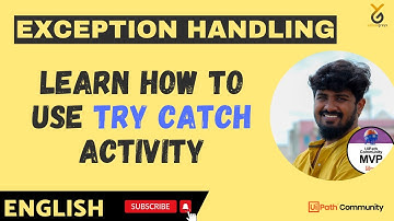UiPath | Exception Handling: Learn How to Use Try Catch Activity | English | Yellowgreys